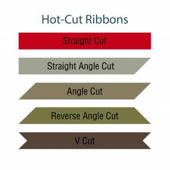 hot-cut ribbons | pre-cut ribbons
